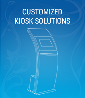 Customized Kiosk Solutions